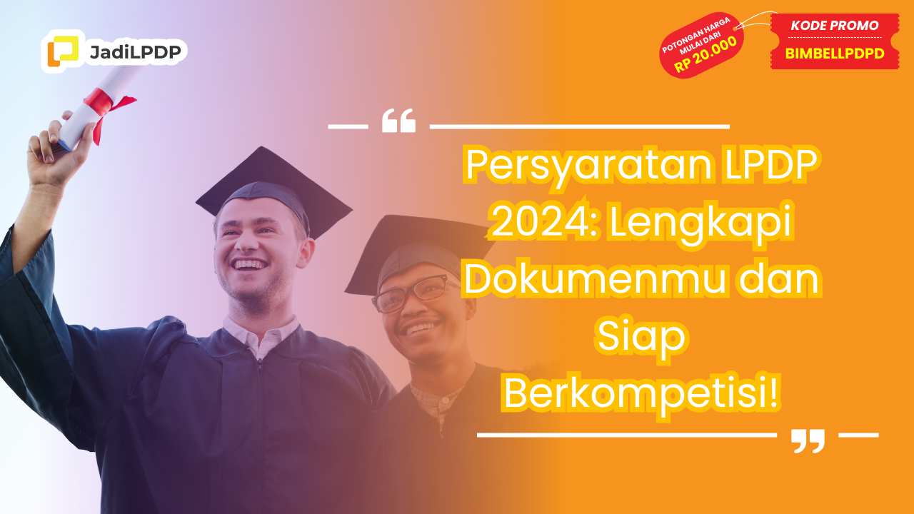 Persyaratan LPDP 2024
