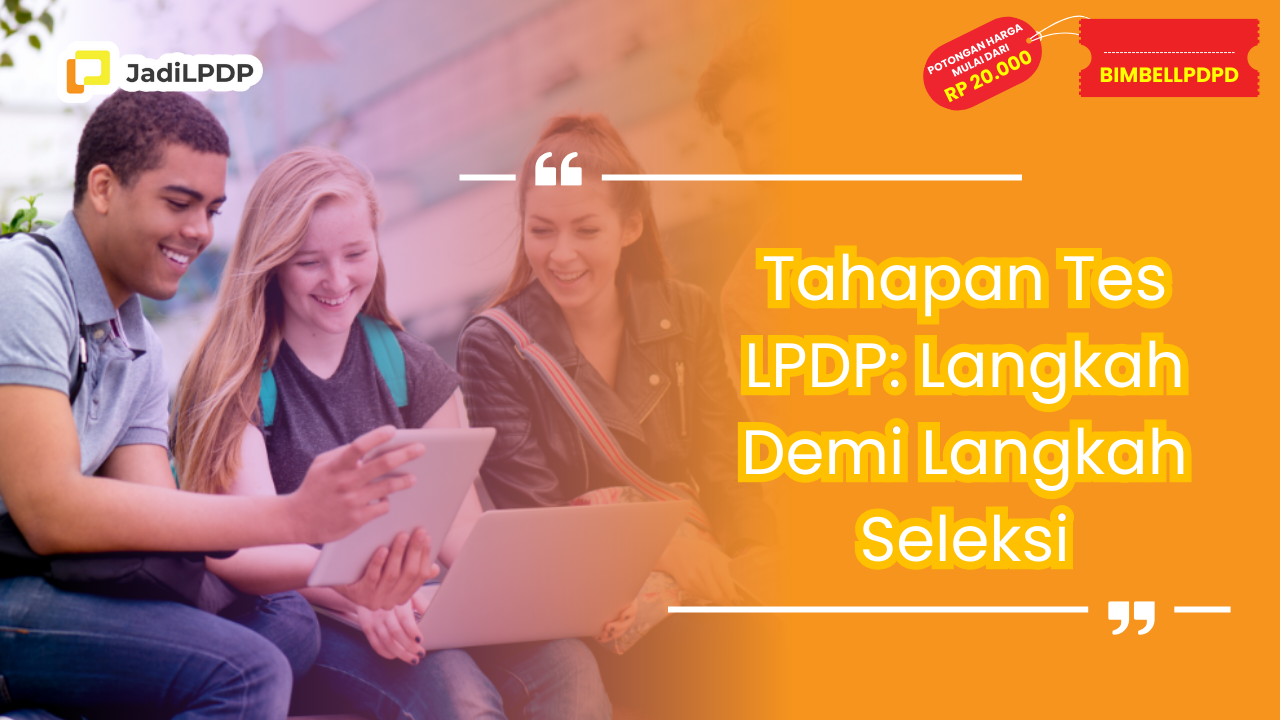 Tahapan Tes LPDP
