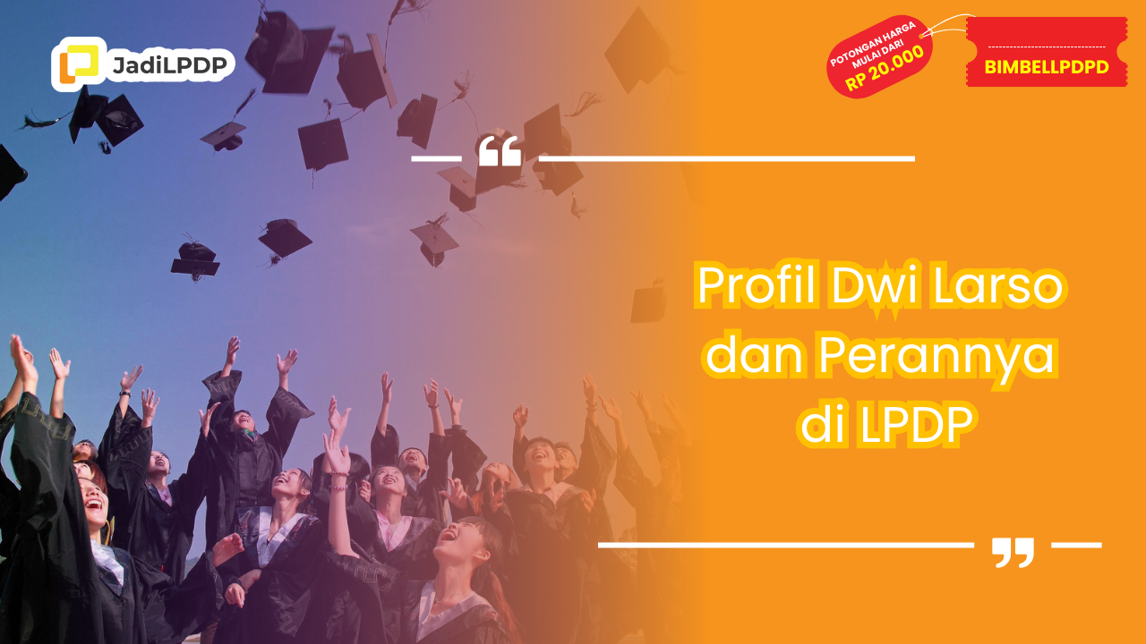 dwi larso lpdp