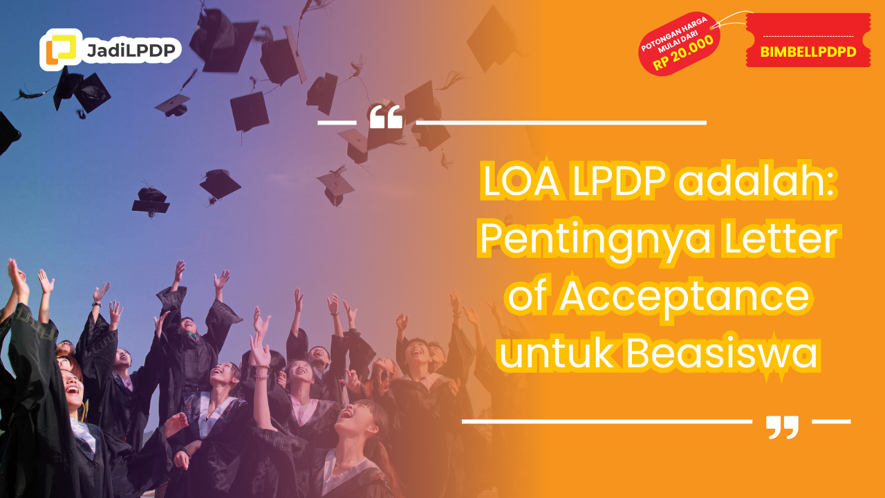 LOA LPDP adalah