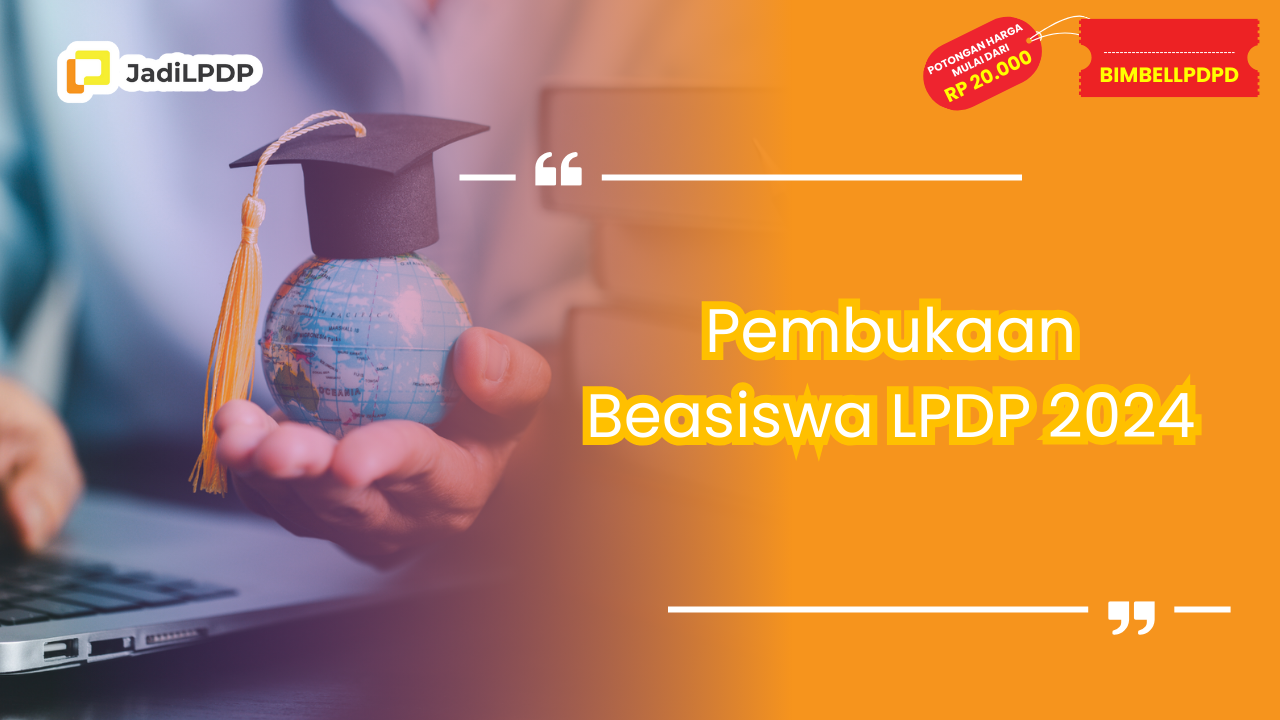 pembukaan beasiswa lpdp 2024