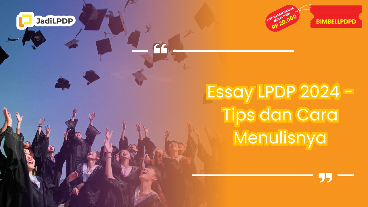 essay lpdp 2024