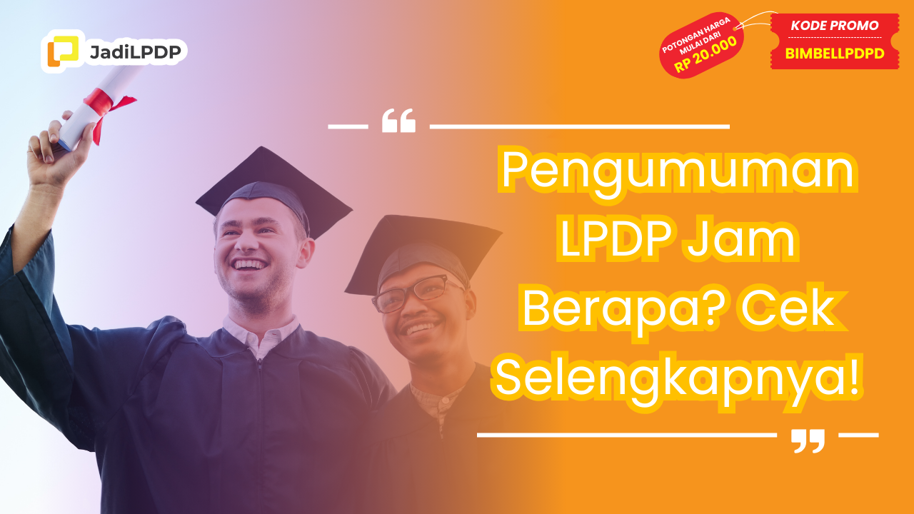 pengumuman lpdp jam berapa