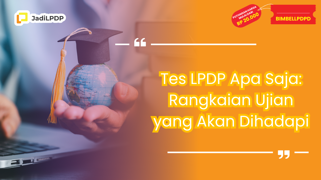 Tes LPDP Apa Saja