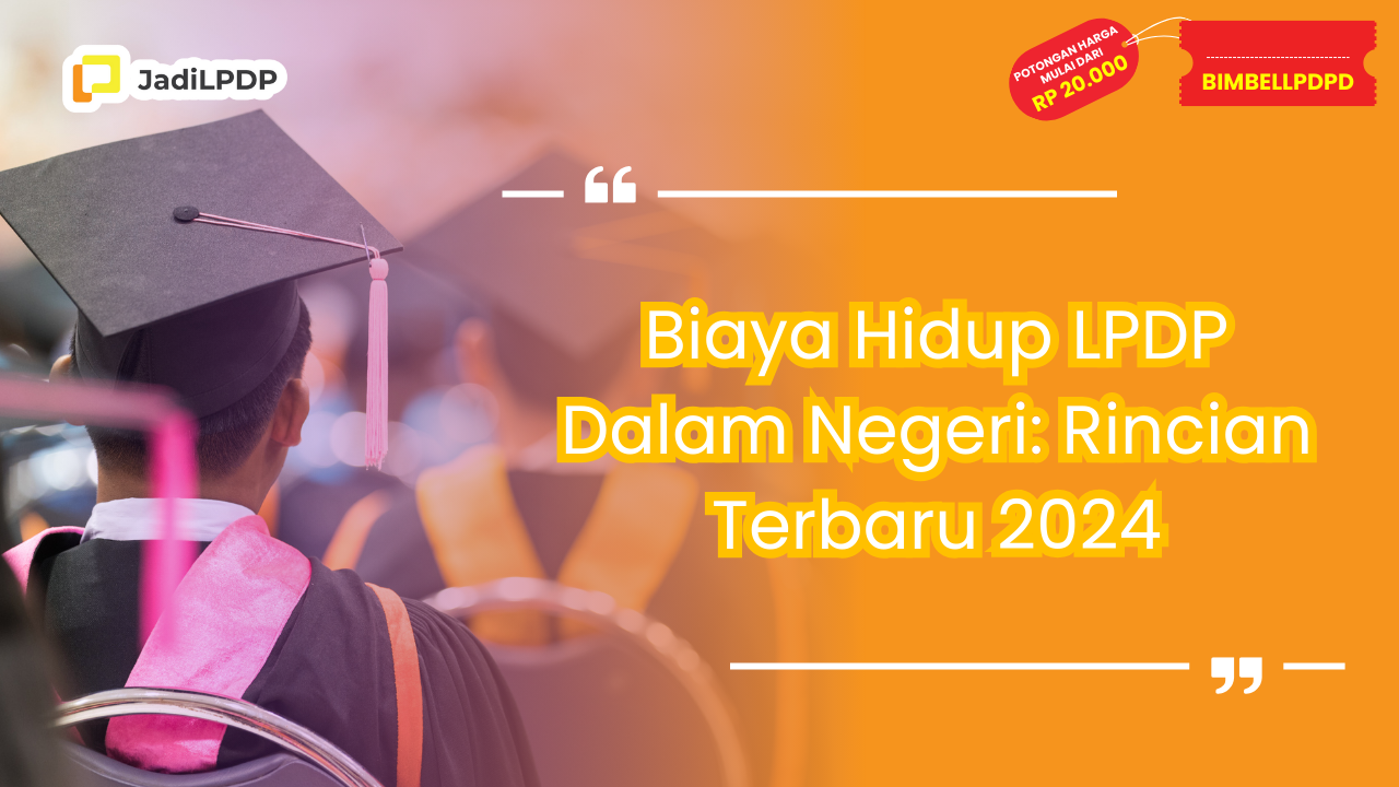 Biaya Hidup LPDP Dalam Negeri