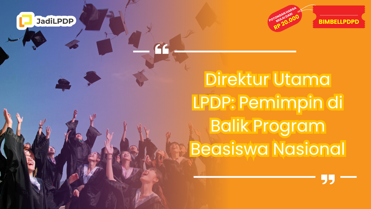 Direktur Utama LPDP