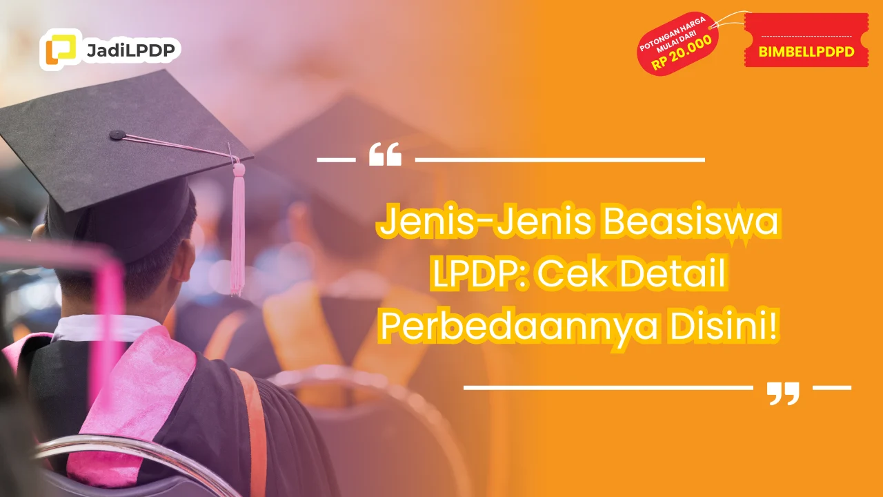 Jenis-Jenis Beasiswa LPDP
