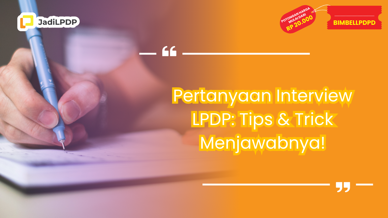 Pertanyaan Interview LPDP