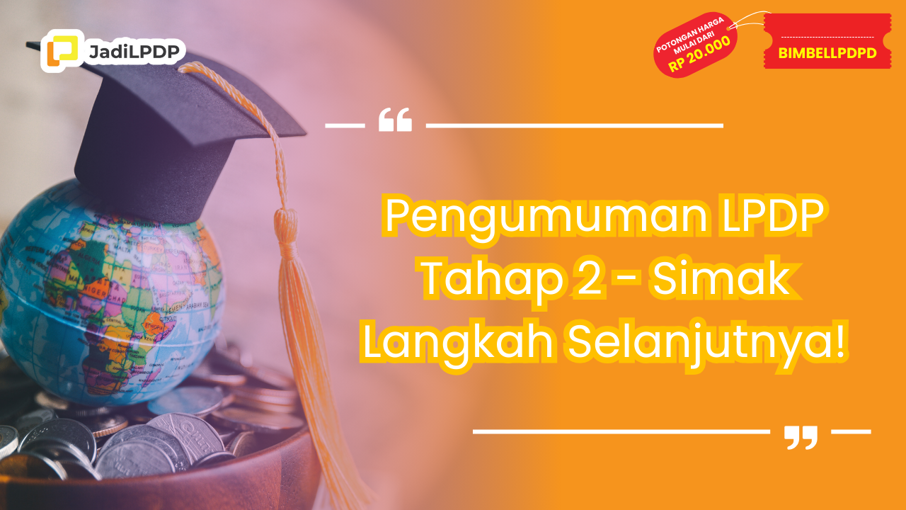 Pengumuman LPDP Tahap 2