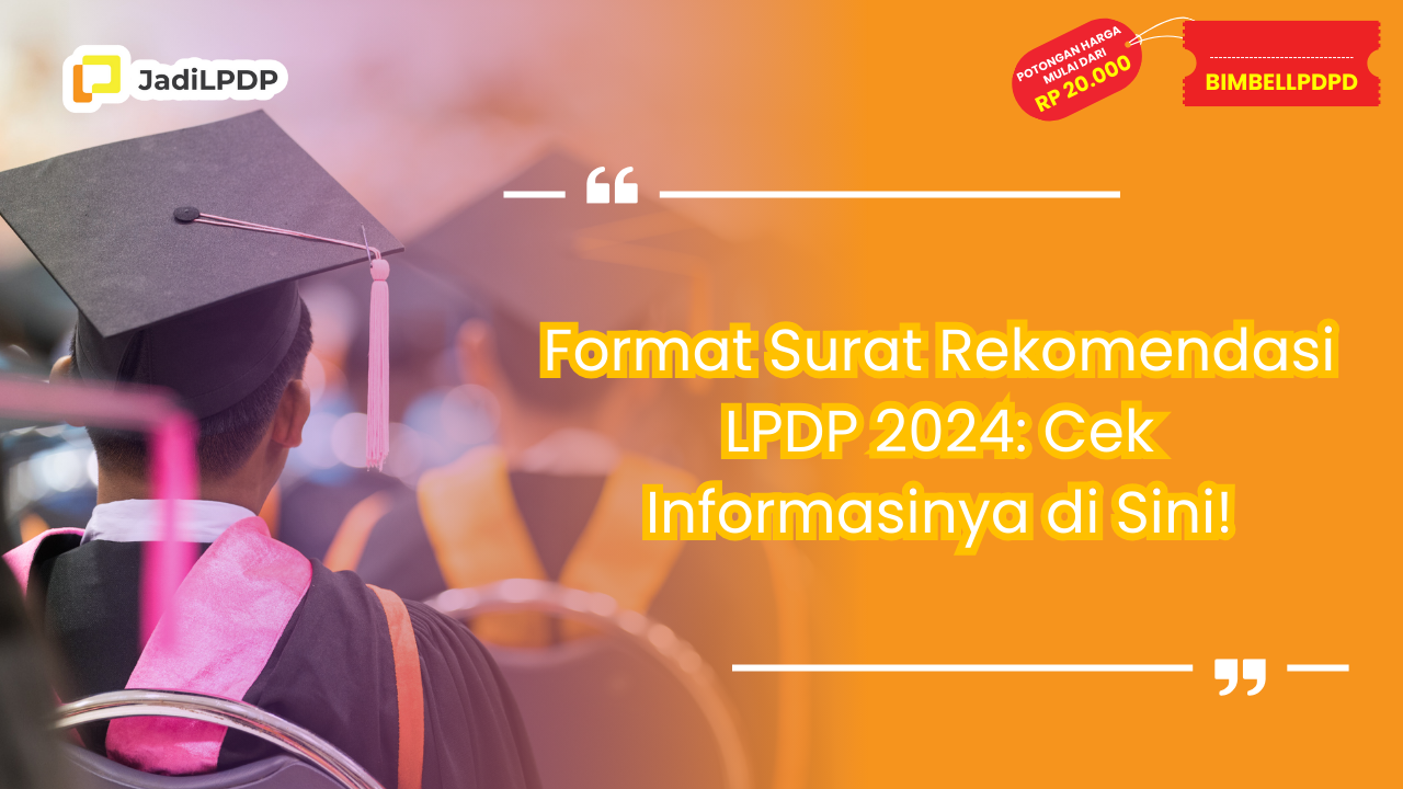 Format Surat Rekomendasi LPDP 2024
