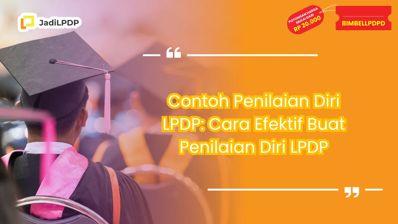 Contoh Penilaian Diri LPDP