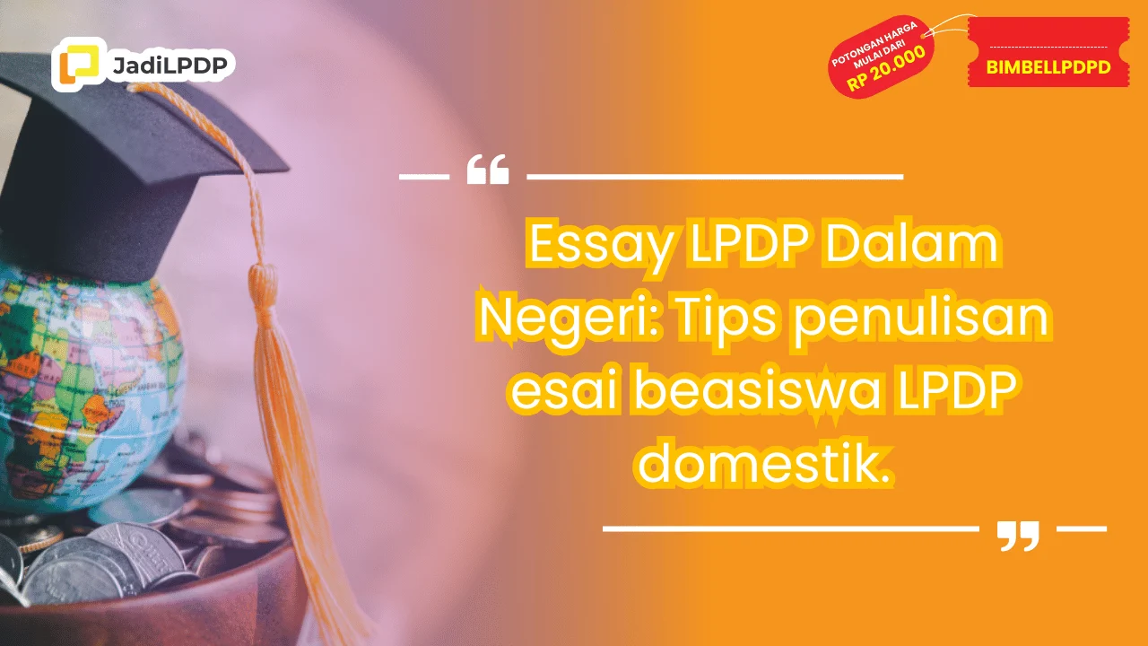 Essay LPDP Dalam Negeri
