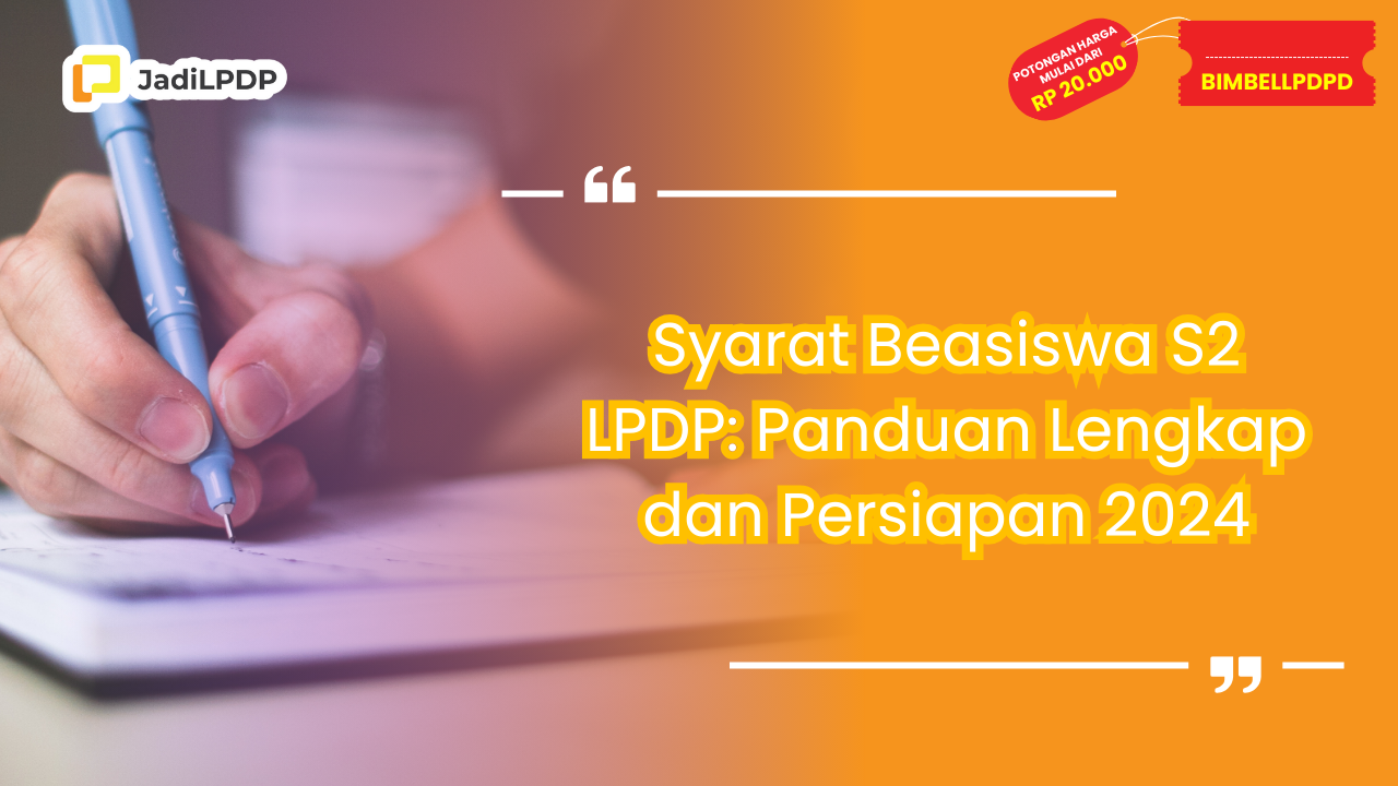 Syarat Beasiswa S2 LPDP