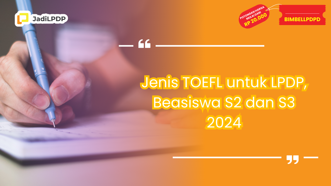 Jenis TOEFL untuk LPDP