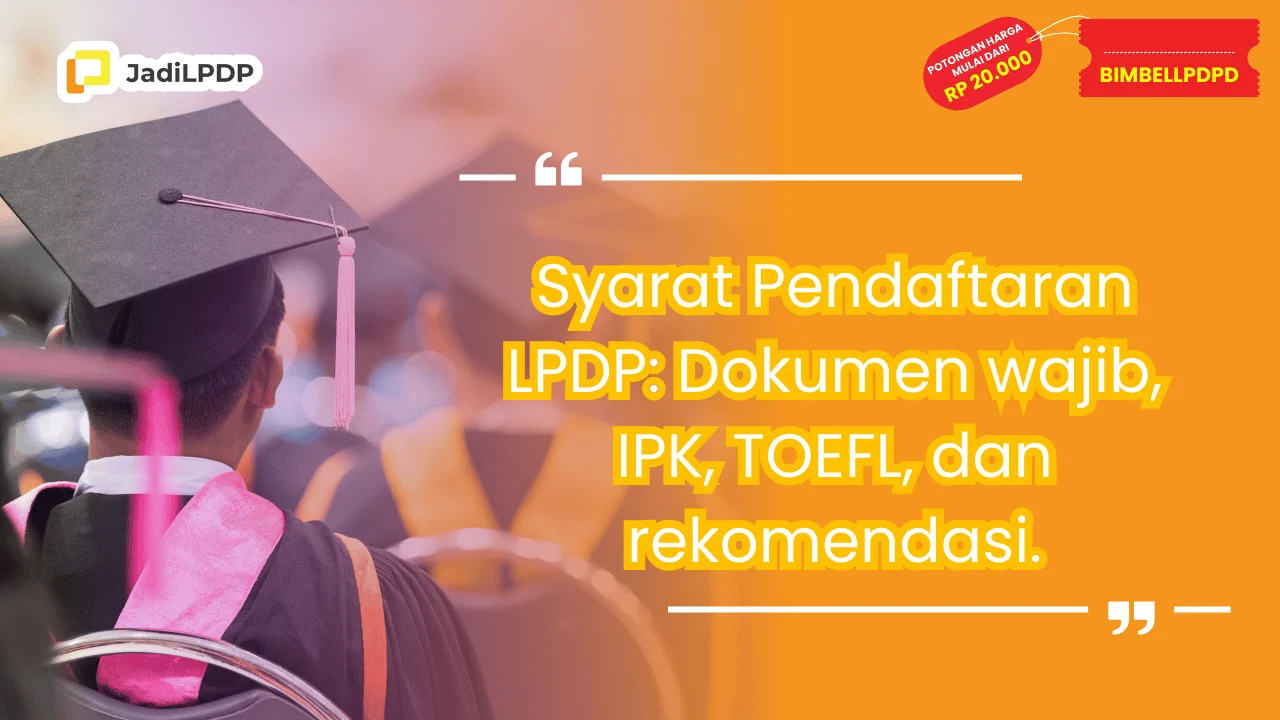 Syarat Pendaftaran LPDP