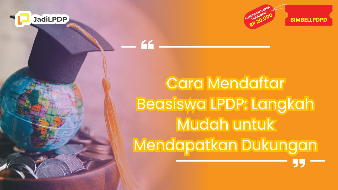 Cara Mendaftar Beasiswa LPDP