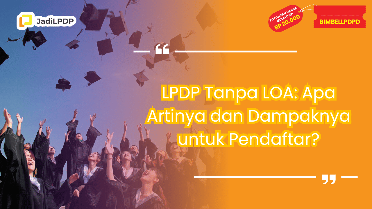 LPDP Tanpa LOA