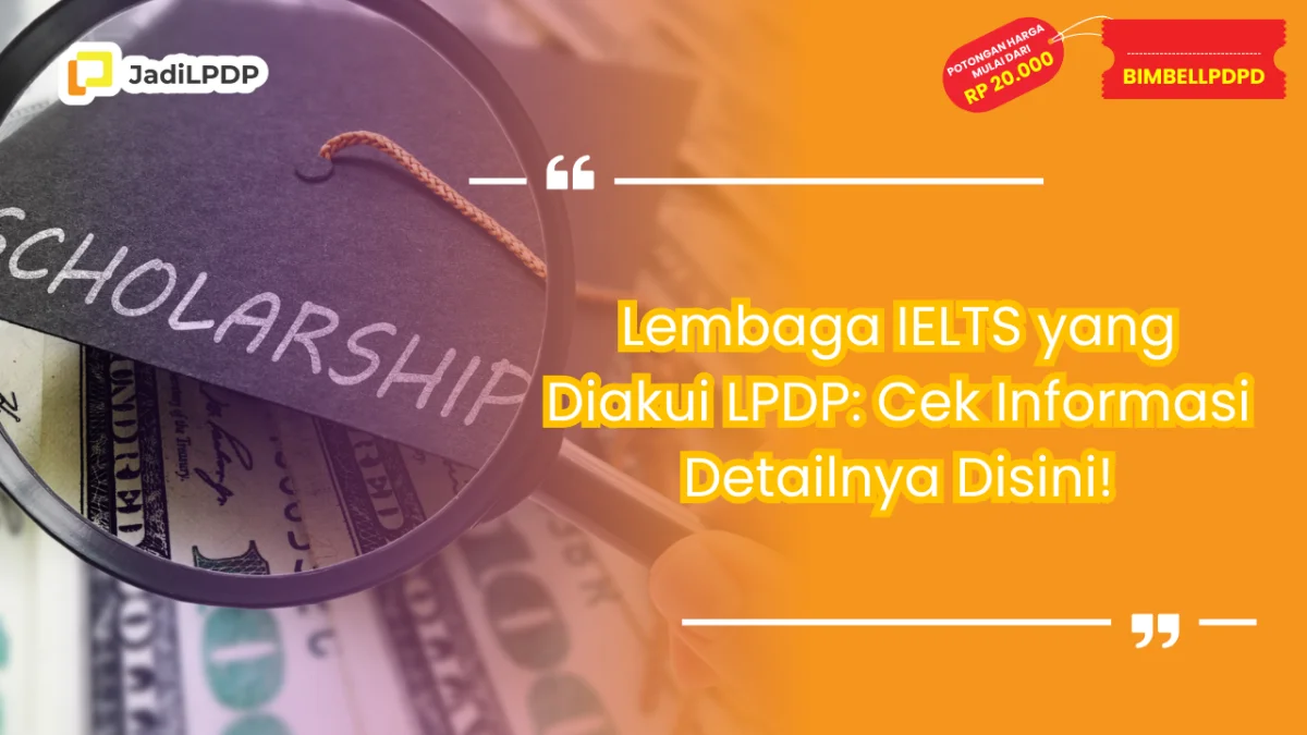 Lembaga IELTS yang Diakui LPDP