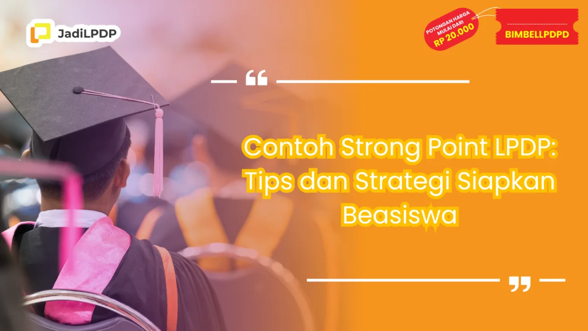 Contoh Strong Point LPDP