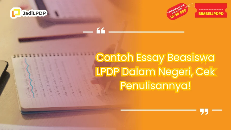 Contoh Essay Beasiswa LPDP Dalam Negeri