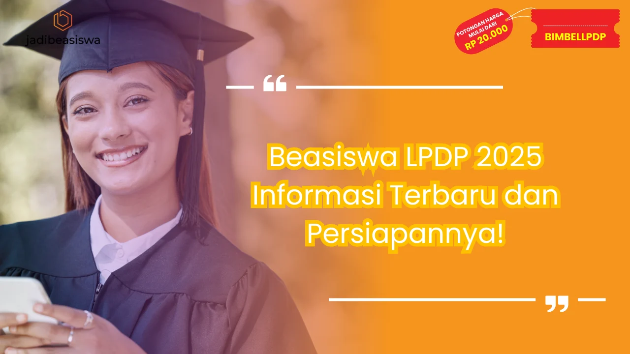 Beasiswa LPDP 2025 Informasi Terbaru