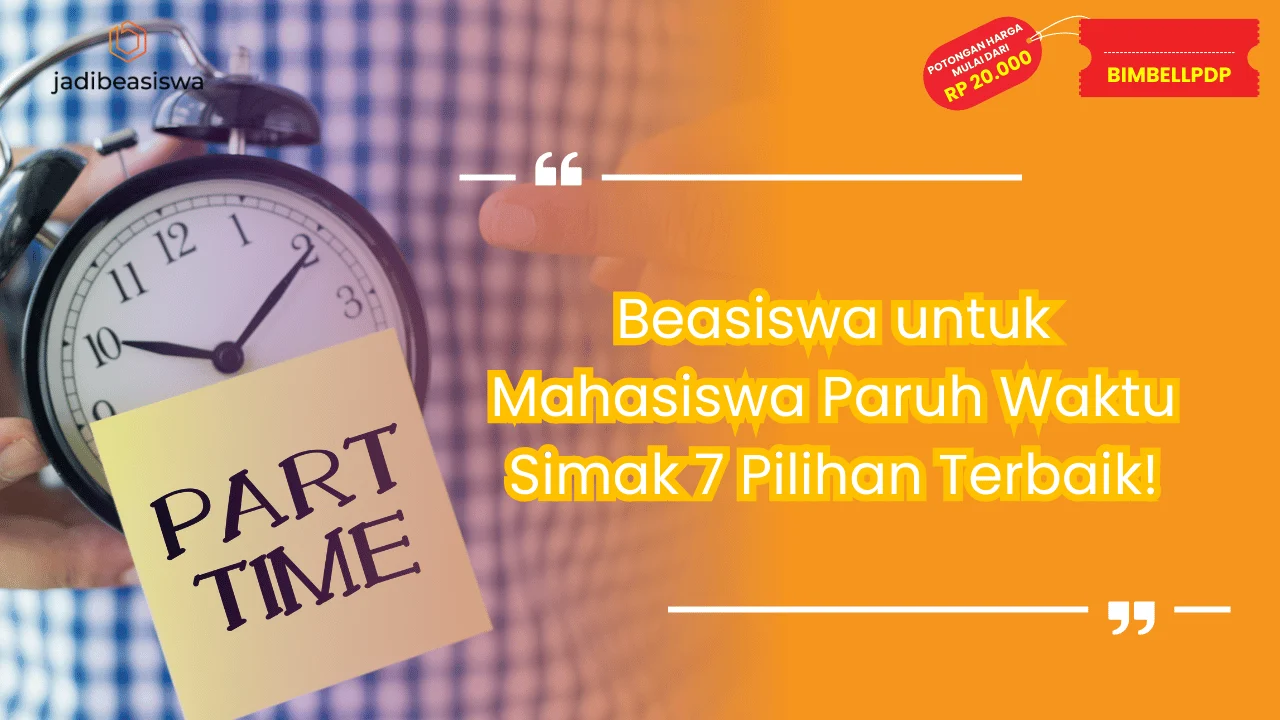 Beasiswa untuk Mahasiswa Paruh Waktu