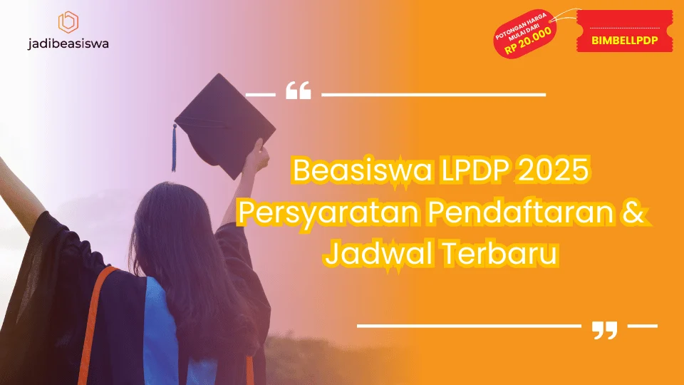 Beasiswa LPDP 2025 Persyaratan Pendaftaran