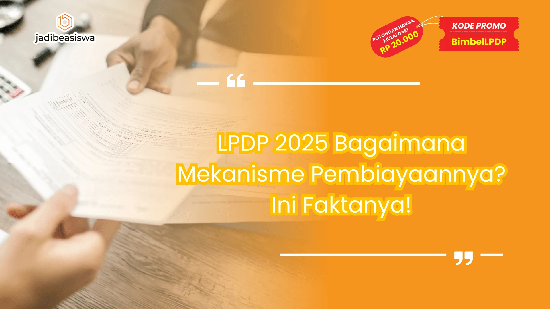 LPDP 2025 Bagaimana Mekanisme Pembiayaannya?