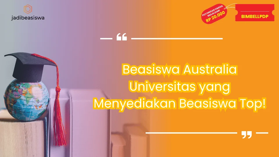 Beasiswa Australia Universitas yang Menyediakan Beasiswa