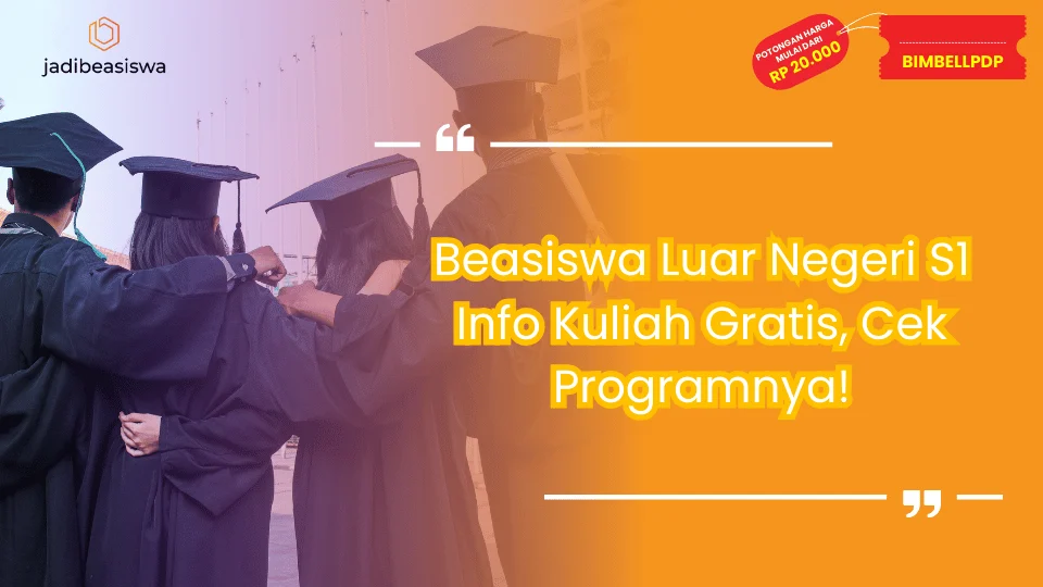 Beasiswa Luar Negeri S1 Info Kuliah Gratis