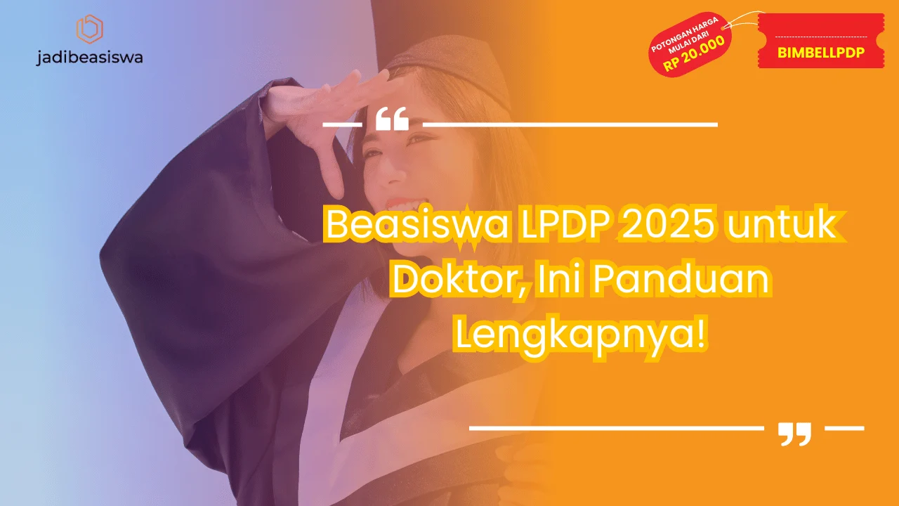 Beasiswa LPDP 2025 untuk Doktor