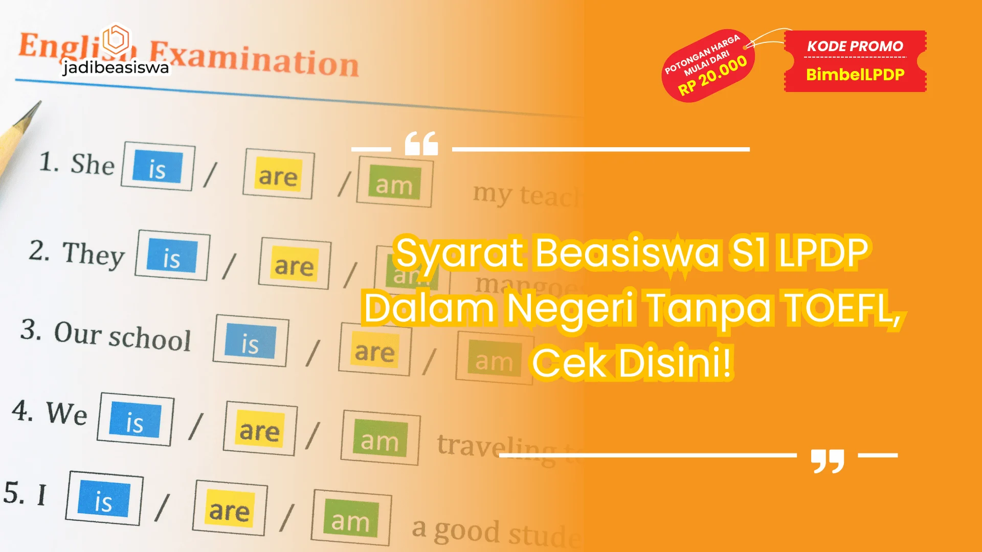 Syarat Beasiswa S1 LPDP Dalam Negeri Tanpa TOEFL