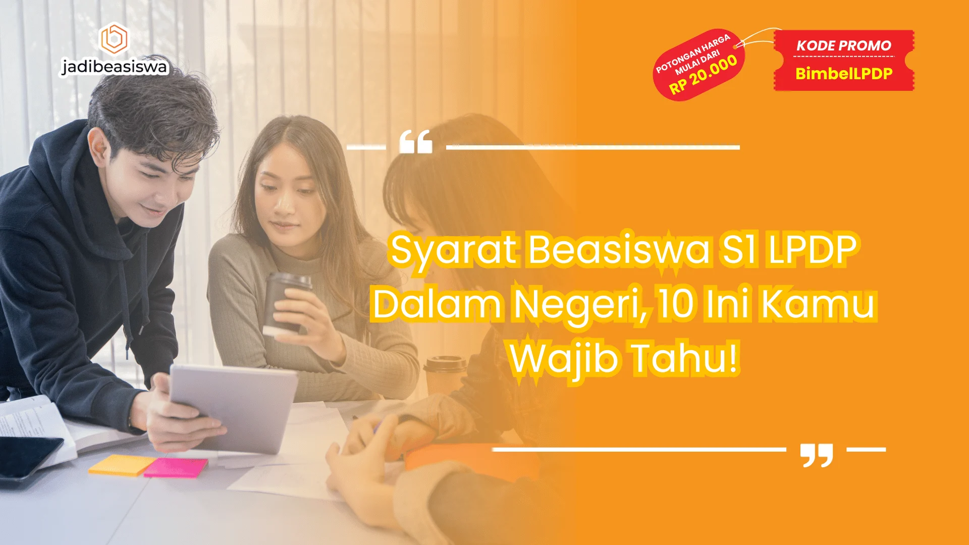 Syarat Beasiswa S1 LPDP Dalam Negeri
