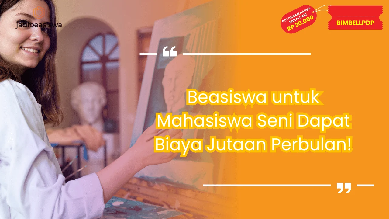 Beasiswa untuk Mahasiswa Seni