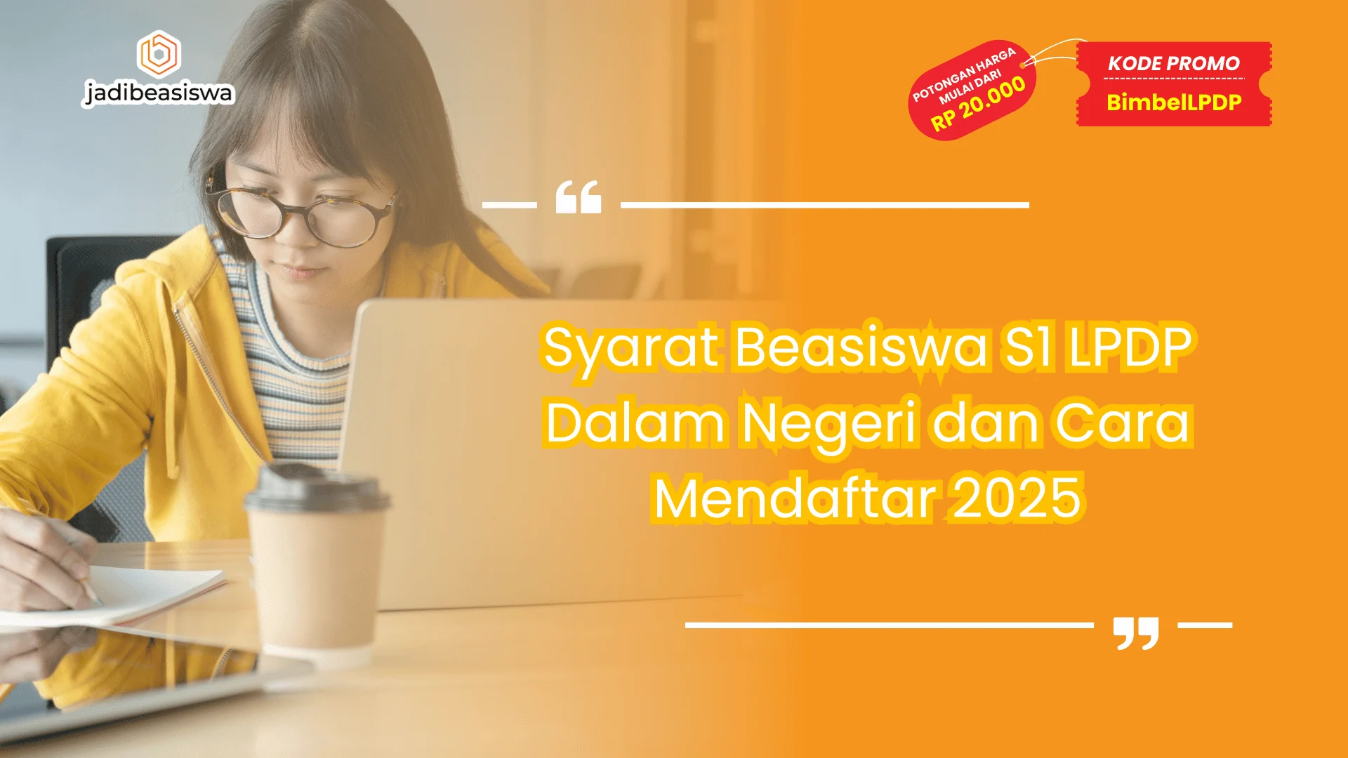 Syarat Beasiswa S1 LPDP Dalam Negeri dan Cara Mendaftar