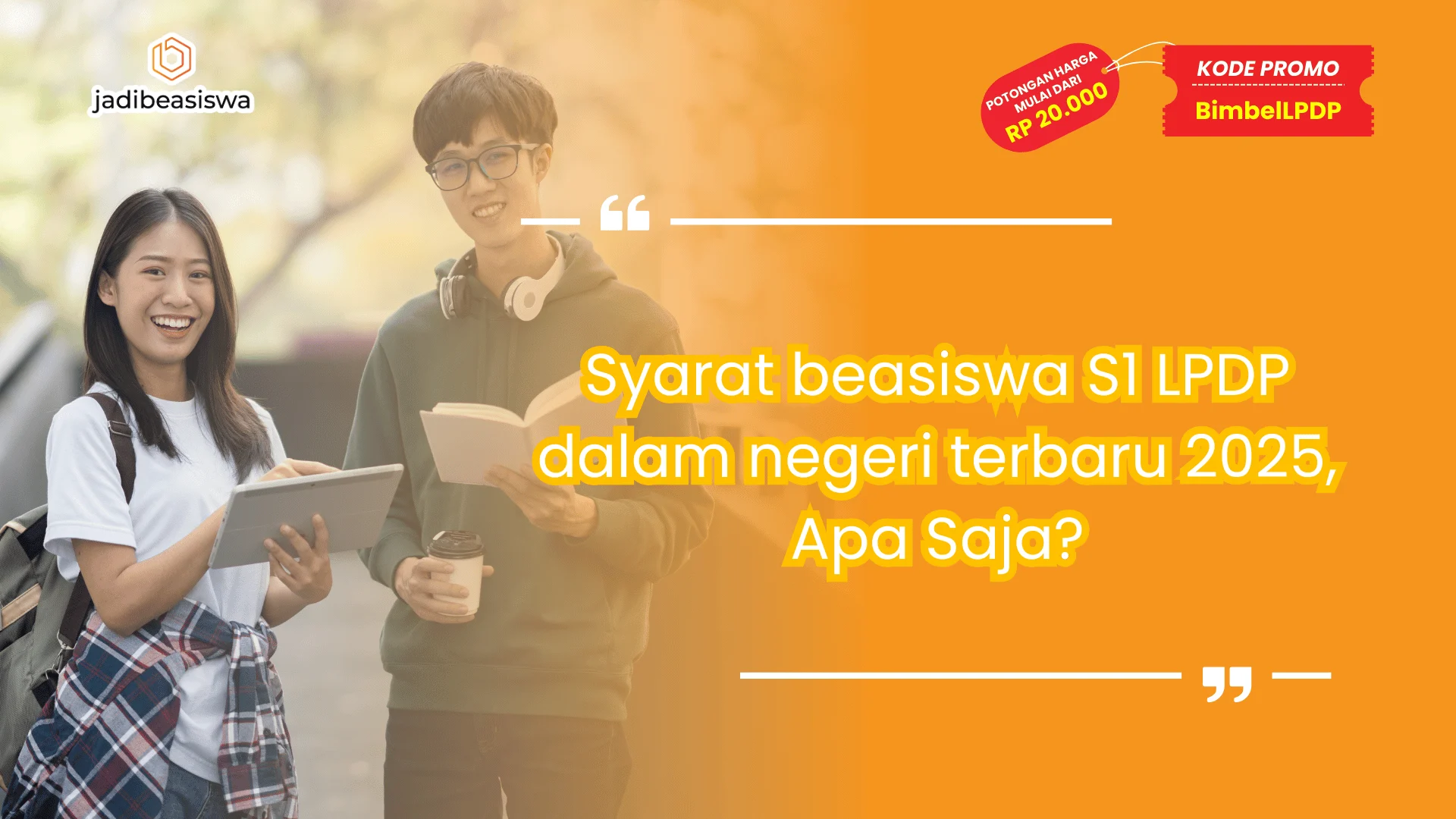 Syarat beasiswa S1 LPDP dalam negeri terbaru 2025