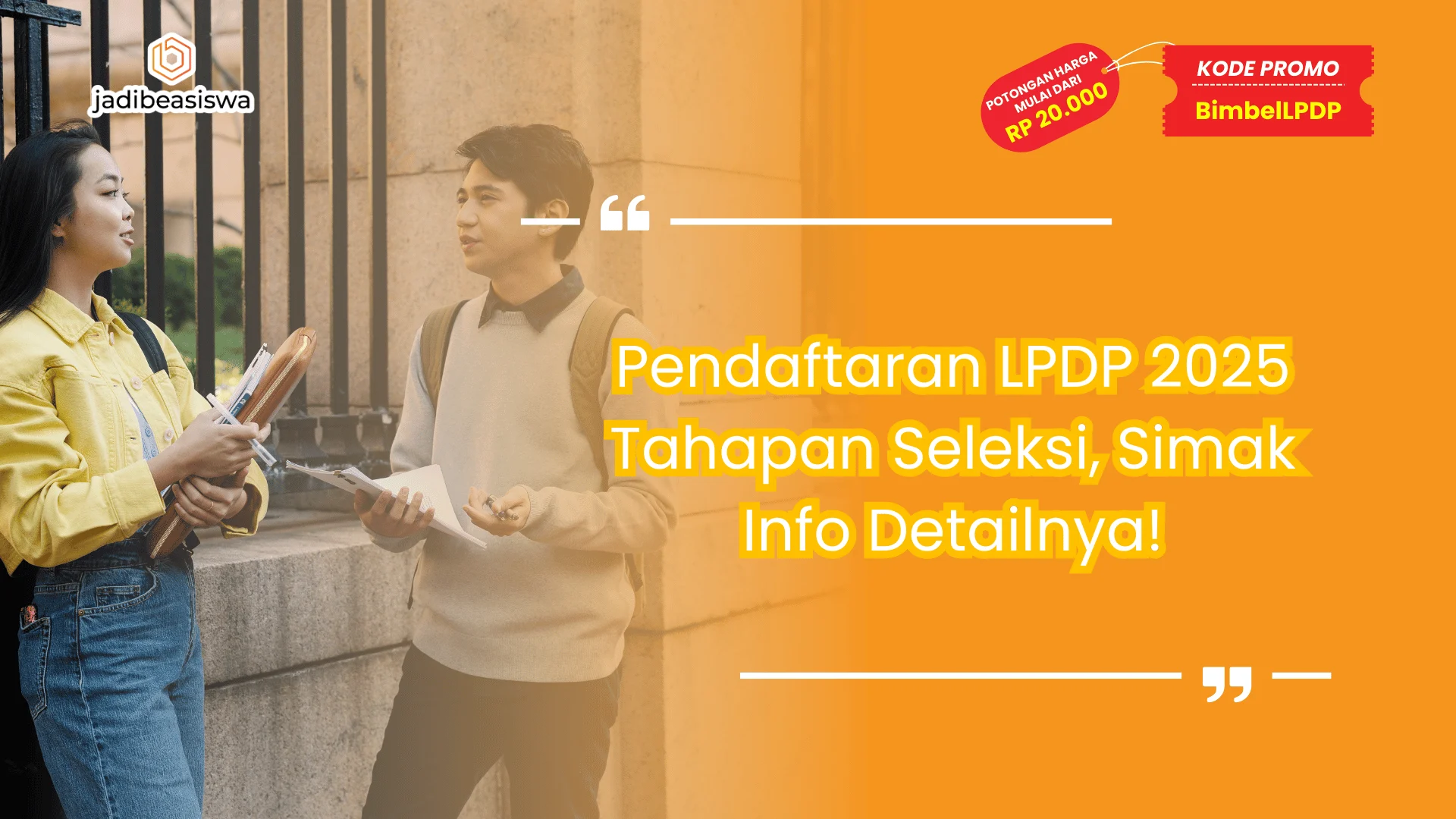 Pendaftaran LPDP 2025 Tahapan Seleksi