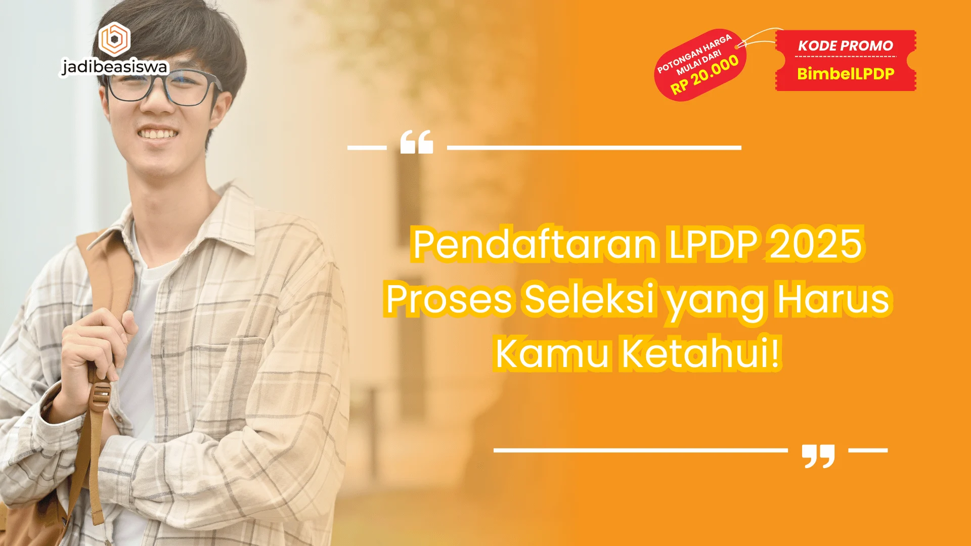 Pendaftaran LPDP 2025 Proses Seleksi