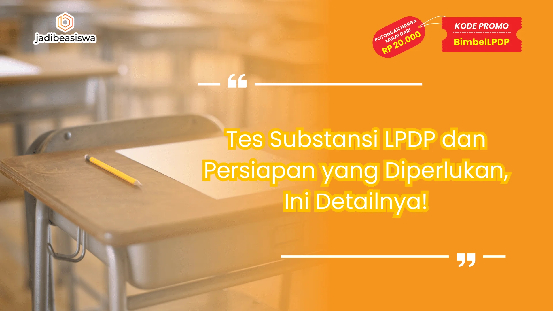 Tes Substansi LPDP dan Persiapan yang Diperlukan