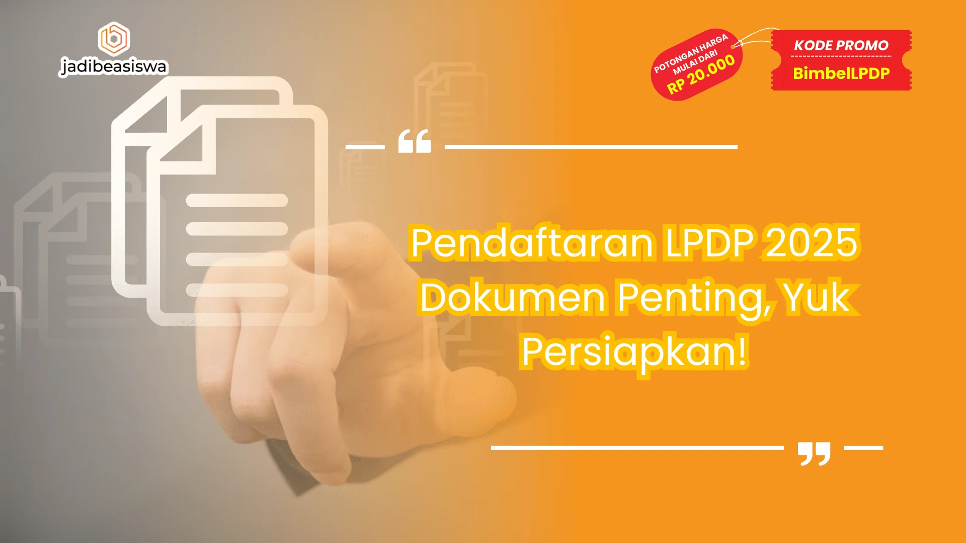 Pendaftaran LPDP 2025 Dokumen Penting