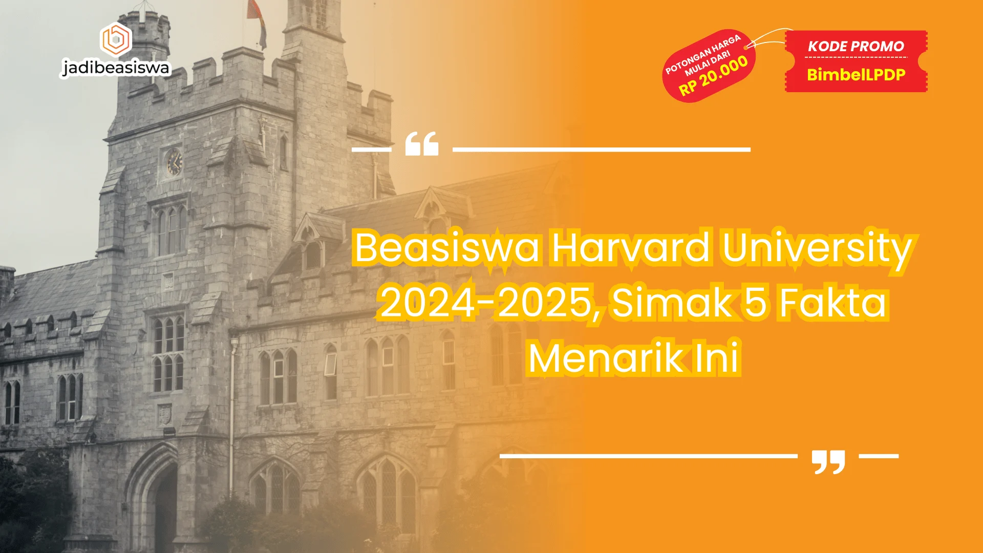 Beasiswa Harvard University 2024-2025