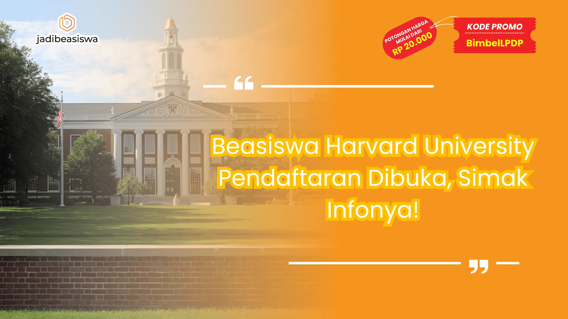 Beasiswa Harvard University Pendaftaran Dibuka