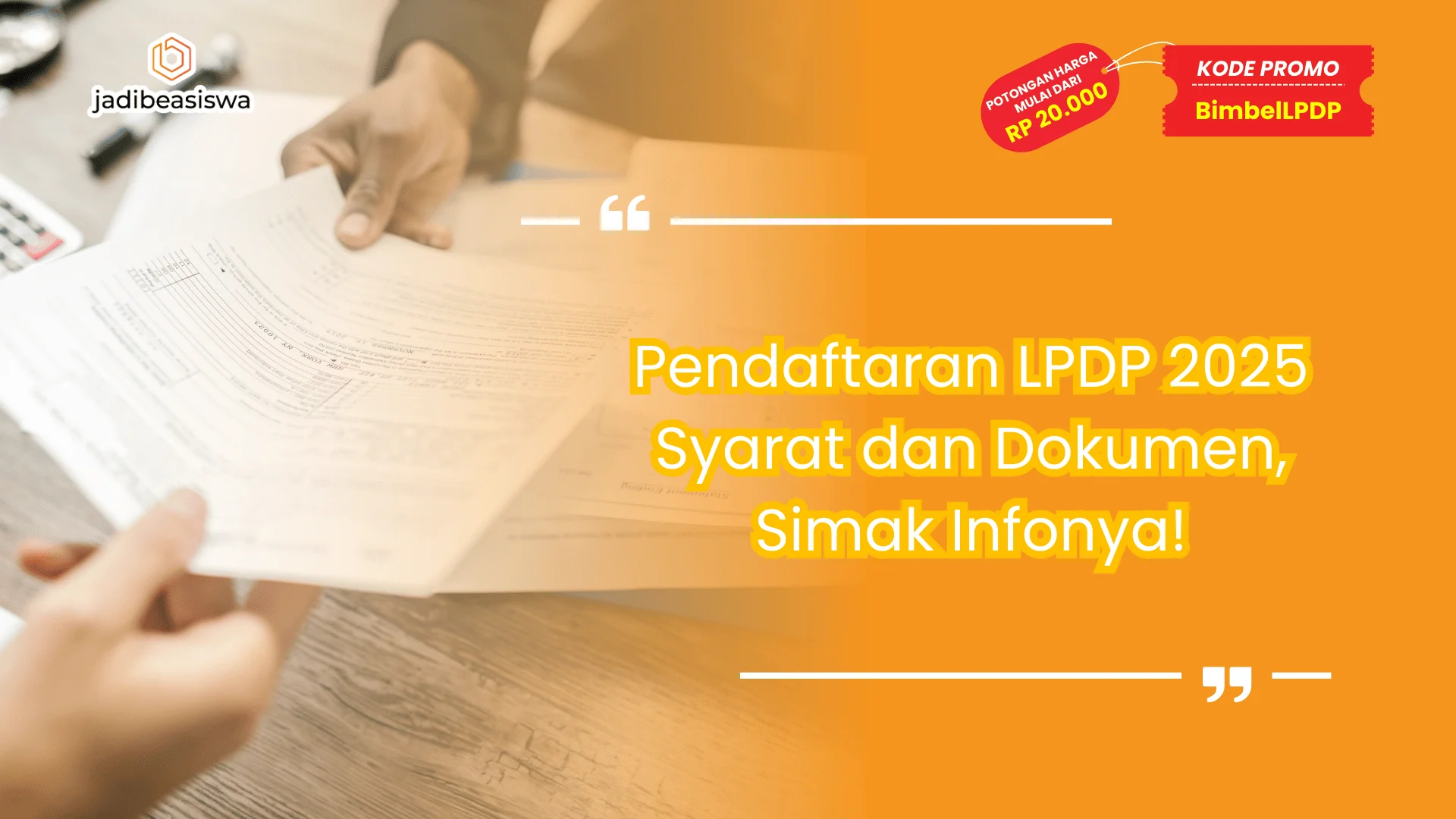 Pendaftaran LPDP 2025 Syarat dan Dokumen
