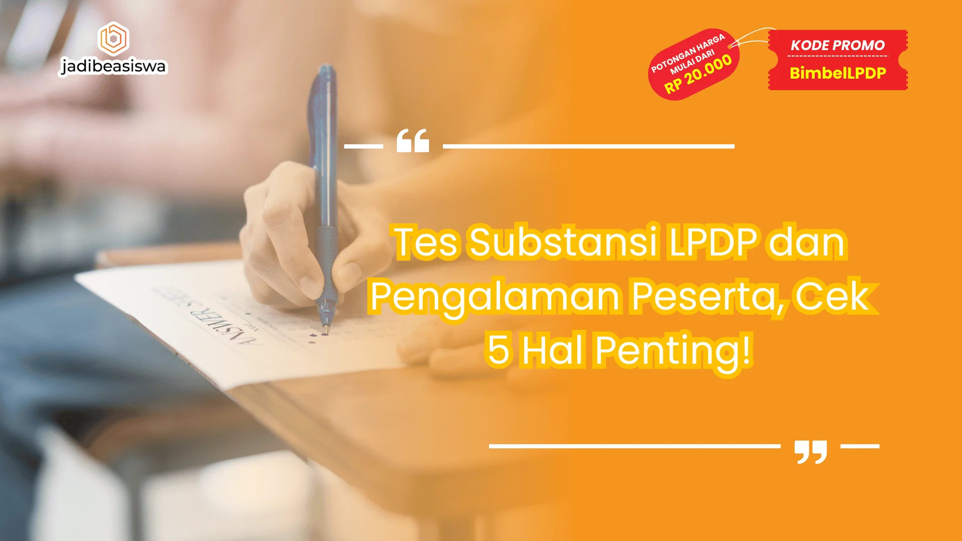 Tes Substansi LPDP dan Pengalaman Peserta
