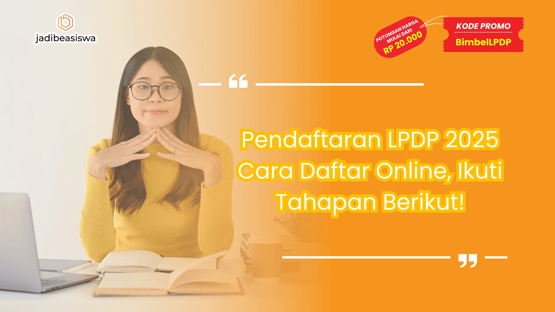 Pendaftaran LPDP 2025 Cara Daftar Online