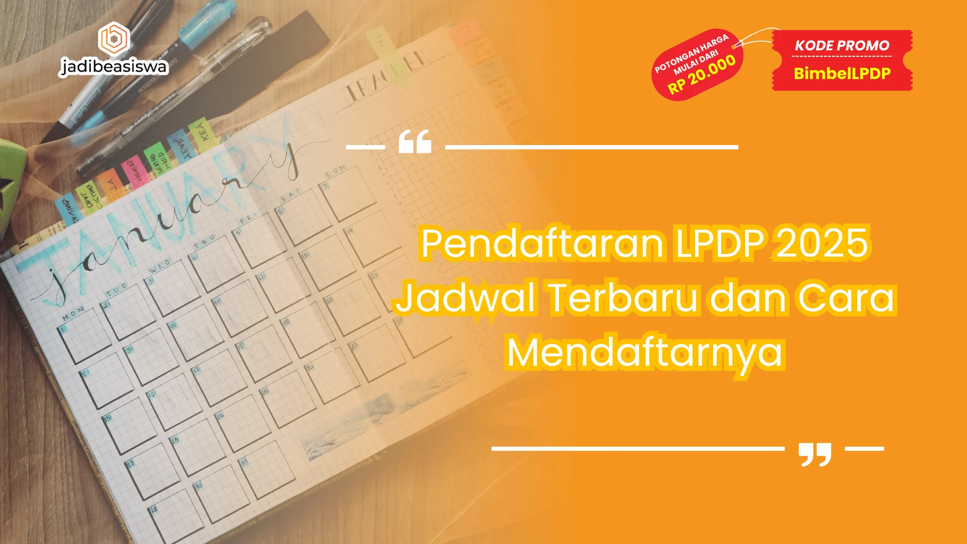 Pendaftaran LPDP 2025 Jadwal Terbaru