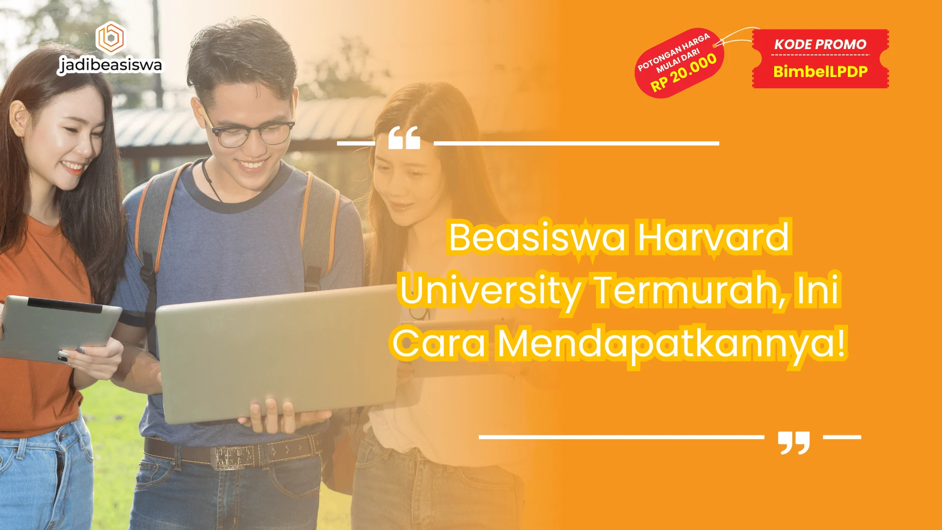 Beasiswa Harvard University Termurah