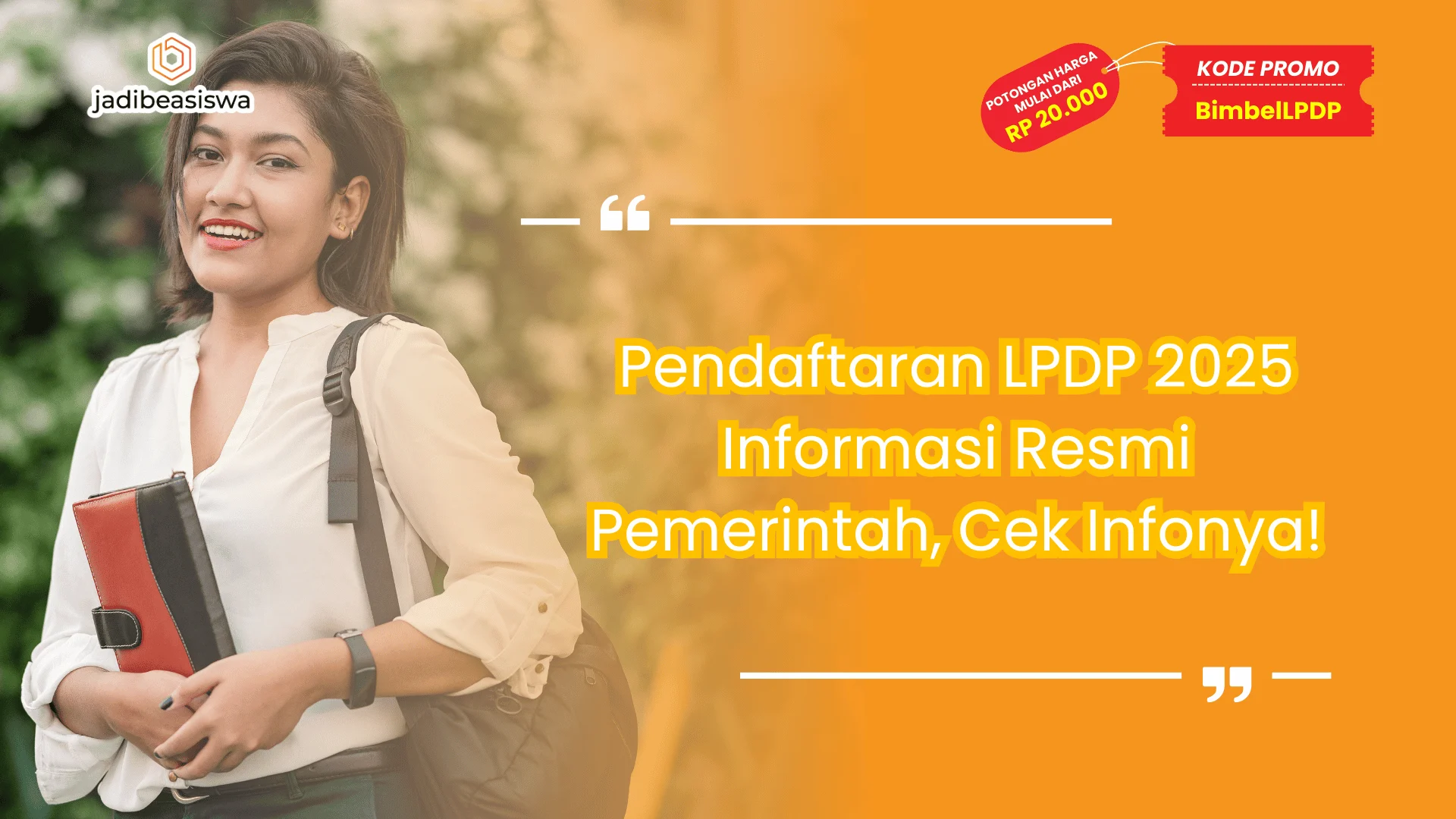 Pendaftaran LPDP 2025 Informasi Resmi Pemerintah