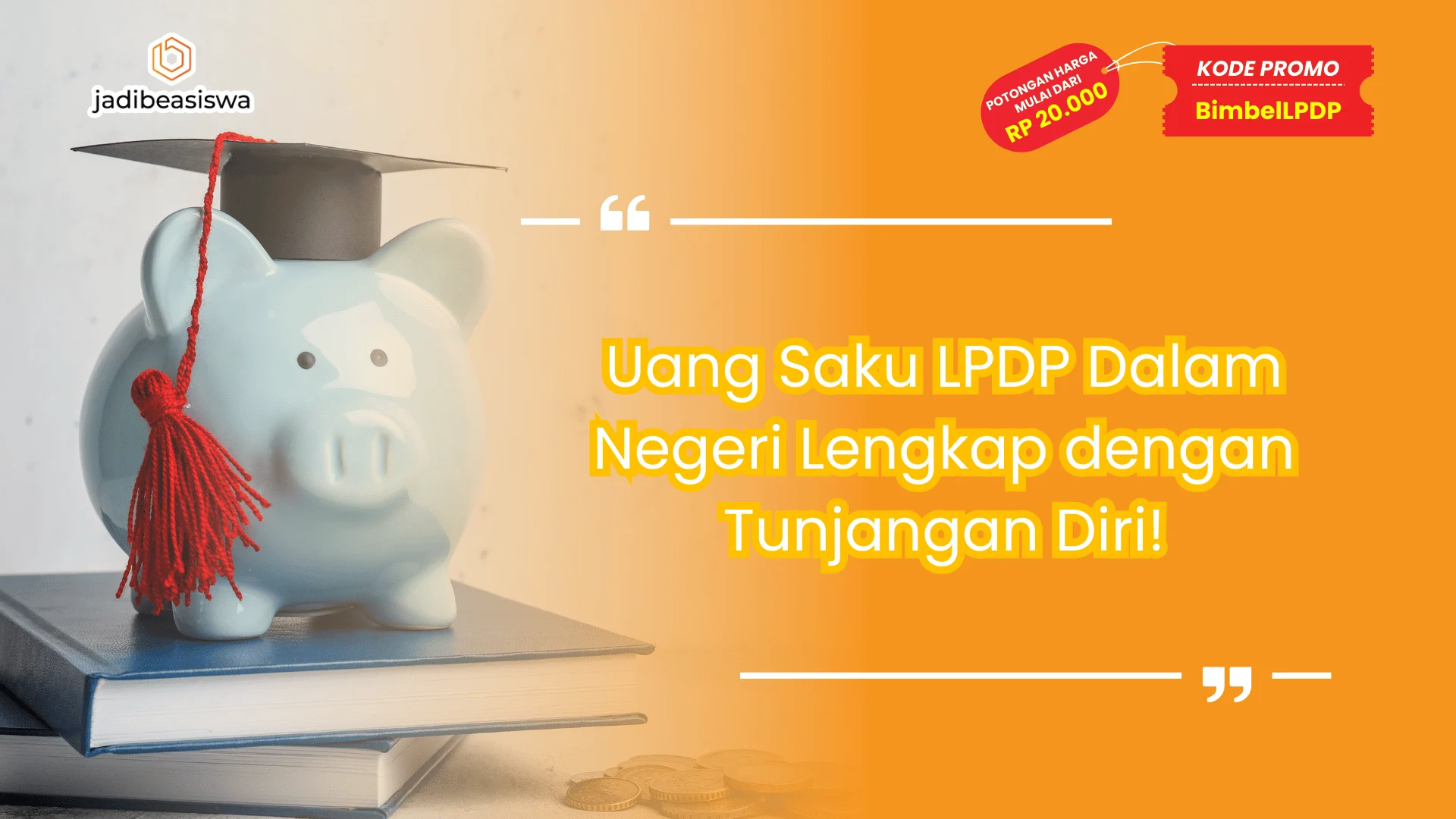 Uang Saku LPDP Dalam Negeri Lengkap dengan Tunjangan