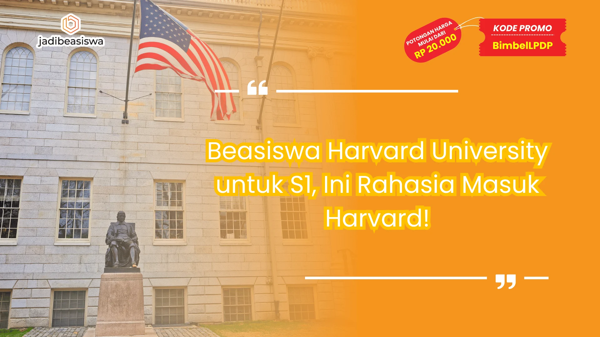 Beasiswa Harvard University untuk S1